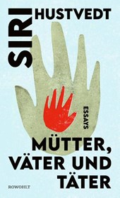 Mütter, Väter und Täter