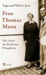 Frau Thomas Mann - JENS,  Inge ; Jens, Walter - 9783498033385