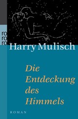 Die Entdeckung des Himmels - Harry Mulisch - 9783499134760
