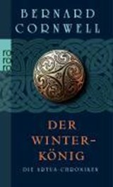 Die Artus-Chroniken 01. Der Winterkönig - CORNWELL,  Bernard ; Stege, Gisela - 9783499246241