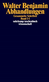 Gesammelte Schriften - Walter Benjamin - 9783518285312