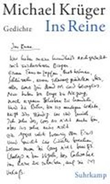 Ins Reine - KRÜGER,  Michael - 9783518421680