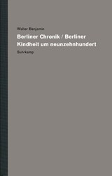 Werke und Nachlaß. Kritische Gesamtausgabe - Walter Benjamin - 9783518587287