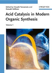 Acid Catalysis in Modern Organic Synthesis, 2 Volume Set