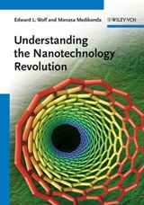 Understanding the Nanotechnology Revolution - Manasa Medikonda ; Edward L. Wolf - 9783527664887