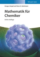 Mathematik für Chemiker - Ansgar Jüngel ; Hans Gerhard Zachmann - 9783527835249