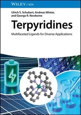 Terpyridines - Ulrich S. Schubert ; Andreas Winter ; George R. Newkome - 9783527849758