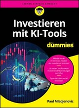 Investieren mit KI-Tools für Dummies - Paul Mladjenovic - 9783527850952