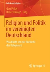 Religion Und Politik Im Vereinigten Deutschland