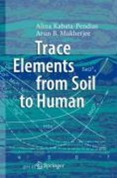 Trace Elements from Soil to Human