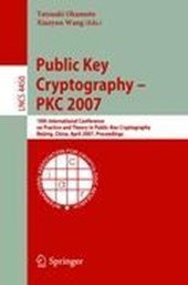 Public Key Cryptography - PKC 2007