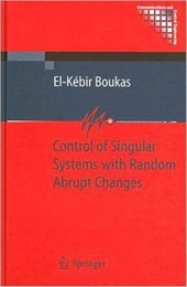 Control of Singular Systems with Random Abrupt Changes