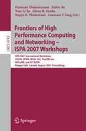 Frontiers of High Performance Computing and Networking - ISPA 2007 Workshops