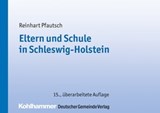 Eltern und Schule in Schleswig-Holstein - Reinhart Pfautsch - 9783555016870