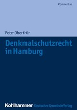 Denkmalschutzrecht in Hamburg - Peter Oberthür - 9783555021249