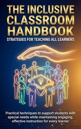 The Inclusive Classroom Handbook: Strategies for Teaching All Learners - Tessa Morgan - 9783565155064