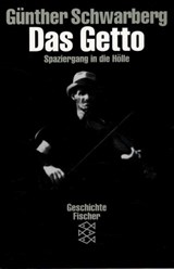 Das Getto - SCHWARZBERG, Günther - 9783596103027