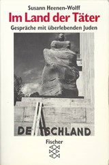 Im Land der Täter - HEENEN-WOLFF, Susann - 9783596120802