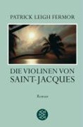 Fermor, P: Violinen von Saint-Jacques