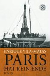 Vila-Matas, E: Paris hat kein Ende