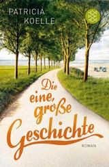 Die eine, große Geschichte - KOELLE, Patricia - 9783596296019