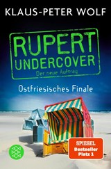 Rupert undercover - Ostfriesisches Finale - Klaus-Peter Wolf - 9783596706174