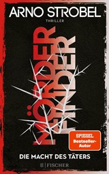 Mörderfinder - Die Macht des Täters - STROBEL,  Arno - 9783596706686