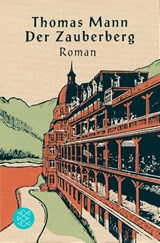 Der Zauberberg - Thomas Mann - 9783596712748
