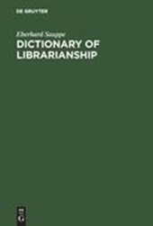 Dictionary of Librarianship / Wörterbuch des Bibliothekswesens
