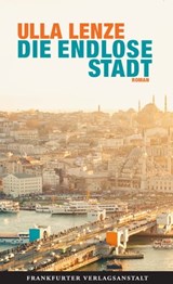 Die endlose Stadt - Ulla Lenze - 9783627022204