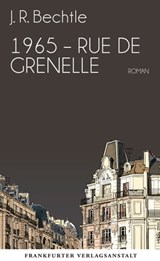 1965: Rue de Grenelle - J. R. Bechtle - 9783627022273