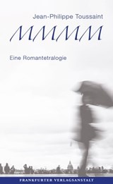 M.M.M.M. - Jean-Philippe Toussaint - 9783627022501