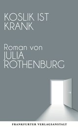 Koslik ist krank - Julia Rothenburg - 9783627022556