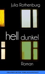 hell/dunkel - Julia Rothenburg - 9783627022693