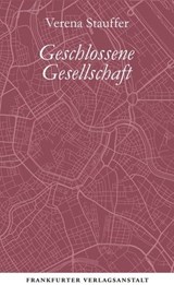 Geschlossene Gesellschaft - Verena Stauffer - 9783627023027