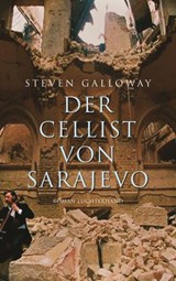 Der Cellist von Sarajevo - Steven Galloway - 9783641025274