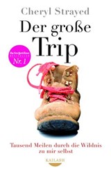 Der große Trip - Cheryl Strayed - 9783641046026
