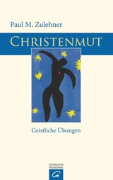 Christenmut - Paul M. Zulehner - 9783641048297