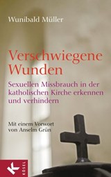 Verschwiegene Wunden - Wunibald Müller - 9783641048877