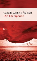 Die Therapeutin - Camilla Grebe ; Åsa Träff - 9783641053550