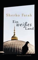 Ein weißes Land - Sherko Fatah - 9783641060930