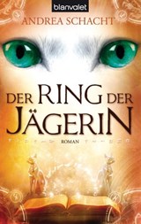 Der Ring der Jägerin - Andrea Schacht - 9783641063955