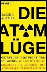 Die Atom-Lüge - Sascha Adamek - 9783641067755