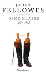 Eine Klasse für sich - Julian Fellowes - 9783641067977