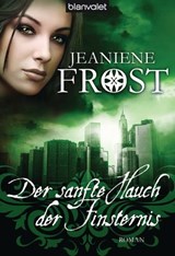 Der sanfte Hauch der Finsternis - Jeaniene Frost - 9783641071684