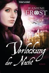 Verlockung der Nacht - Jeaniene Frost - 9783641079499
