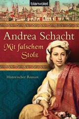 Mit falschem Stolz - Andrea Schacht - 9783641084844