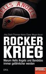 Rockerkrieg - Jörg Diehl ; Thomas Heise ; Claas Meyer-Heuer - 9783641094317
