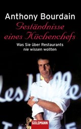 Geständnisse eines Küchenchefs - Anthony Bourdain - 9783641106201