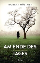 Am Ende des Tages - Robert Hültner - 9783641108472
